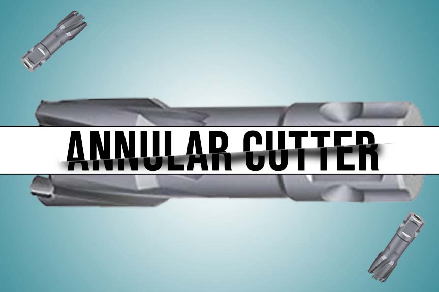 ANNULAR CUTTER